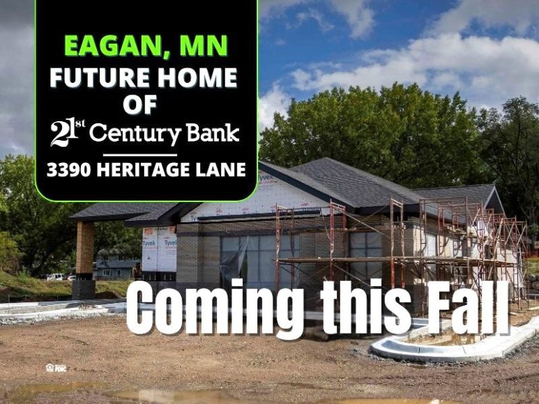21st Century Bank Eagan, MN location coming soon photo of bank being built
